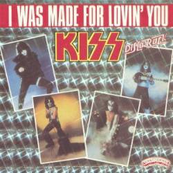 Kiss : I Was Made for Lovin' You
